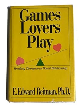 Hardcover Games Lovers Play: Breaking Through to an Honest Relationship Book