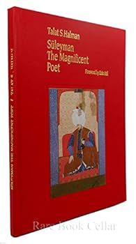 Hardcover Süleyman the Magnificent Poet: The Sultan's Selected Poems Book