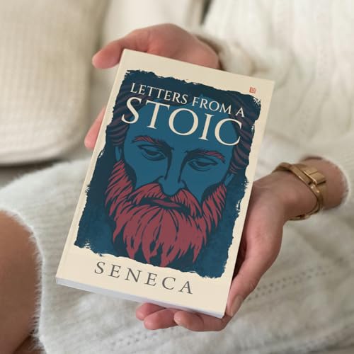 Image of Letters From A Stoic Seneca [Premium Paperback] Become A Daily Stoic With Seneca Books | Spirituality Books | Philosophy Books | Seneca On The Shortness of Life & Lives of the Stoics | Stoicism Book