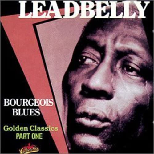 LEAD BELLY Bourgeois Blues Music