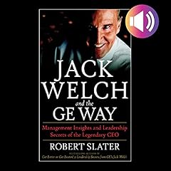 Jack Welch & The G.E. Way Audiolibro Por Robert Slater arte de portada