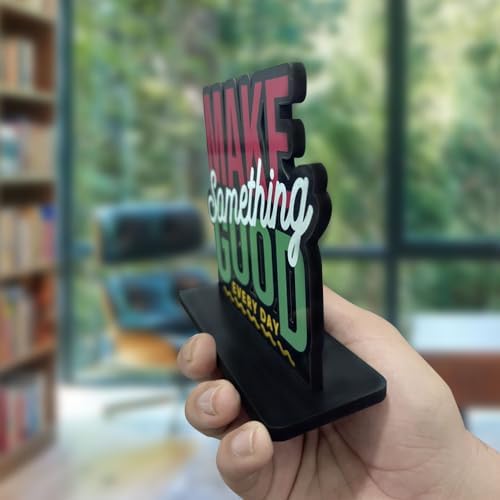 Artvibes Wooden Make Something Good Every Day Positive Quotes Table Decoration For Office Desk | Home Decor | Living Room | Modern Art Wood Showpiece Gift Item (SP_1132N)