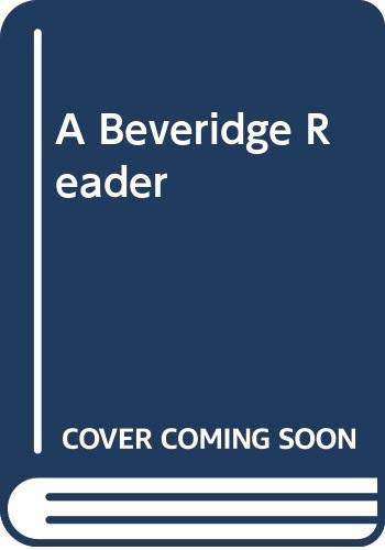 A Beveridge Reader 0043610706 Book Cover