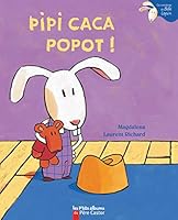 Pipi Caca Popot ! 2702828841 Book Cover