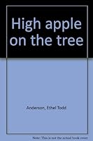 High Apple on the Tree B0000CJPSV Book Cover