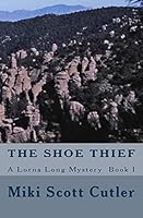 The Shoe Thief a Lorna Long Mystery Book I 1511780320 Book Cover