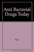 Anti Bacterial Drugs Today 0839113331 Book Cover