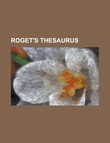Roget's Thesaurus Roget's Thesaurus