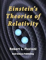 Einstein's Theories of Relativity: Everyone's Guide to Special & General Relativity 1973481618 Book Cover