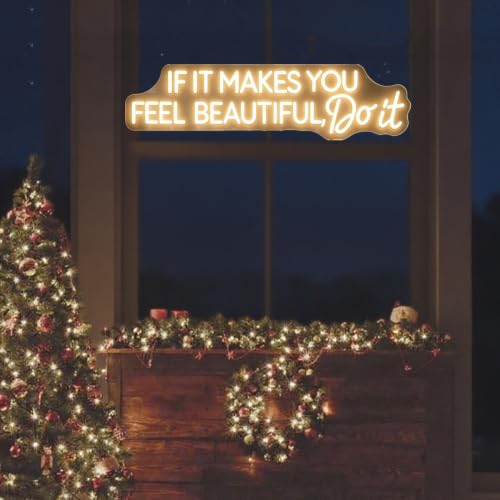 Image of If It Make You Feel Beautiful Do It Led Dimmable Neon Sign for Home Bathroom Spa Beauty Cosmetic Salon Wall Decor,Spa Day Gifts for Women,Spa Products Aesthetic Center Salon Door Decorative