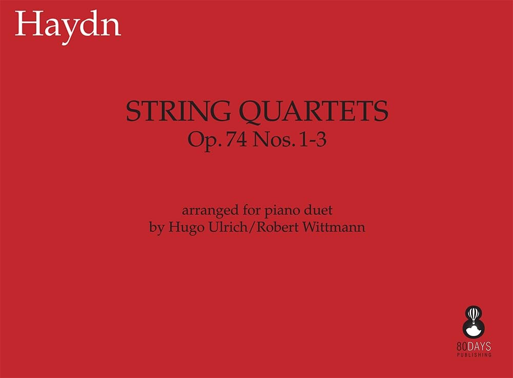 String Quartets Op. 74 1-3. Piano Duet.