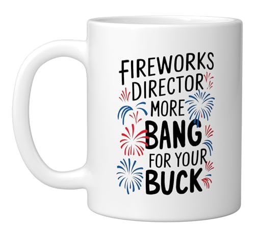 Fireworks Director more Bang for your Buck Firework Ceramic Mug, White