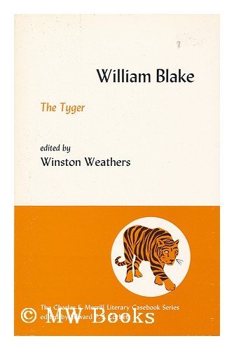 The Tyger. Edited by Winston Weathers