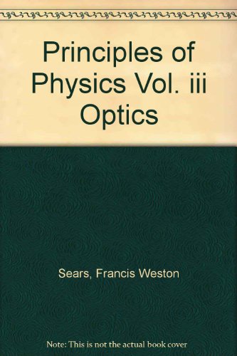 Principles of Physics Vol. iii Optics B001RKZNAE Book Cover