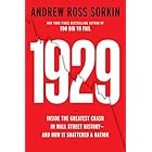 1929: Inside the Greatest Crash in Wall Street History--and How It Shattered a Nation