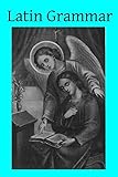 Latin Grammar (Ecclesiastical Latin)