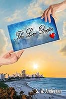 The Love Doctor 0999061631 Book Cover