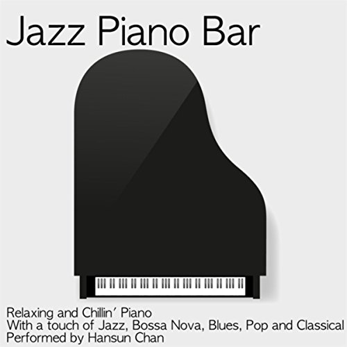 Play Jazz Piano Bar by Hansun Chan on Amazon Music