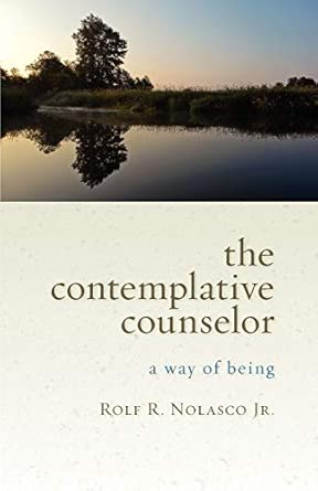 The Contemplative Counselor: A Way of Being-Wow! eBook