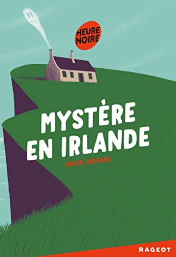 Rageot Editeur - Mystère en Irlande - -76%