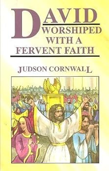 Paperback David Worshipped with a Fervent Faith Book