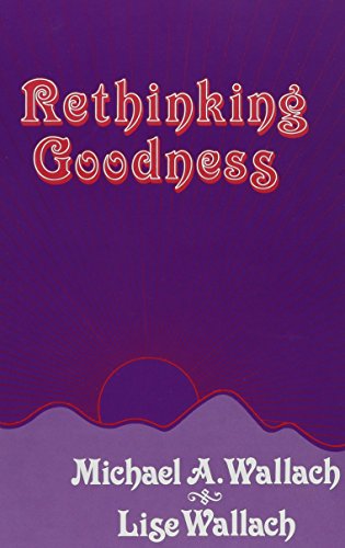 Rethinking Goodness (Ethical Theory (Dis))