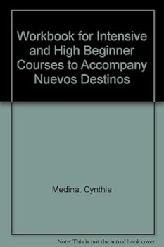 Paperback Workbook for Intensive + High Beginner Courses to accompany Nuevos destinos Book