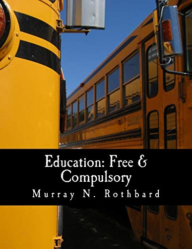 CREATESPACE Education: Free & Compulsory (Large Print Edition)