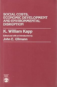 Paperback Social Costs, Economic Development and Environmental Disruption Book