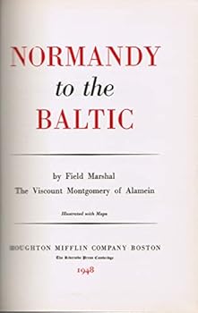 Normandy to the Baltic