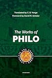 The Works of Philo: Complete and Unabridged