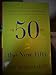Fifty Is the New Fifty: Ten Life Lessons for Women in Second Adulthood