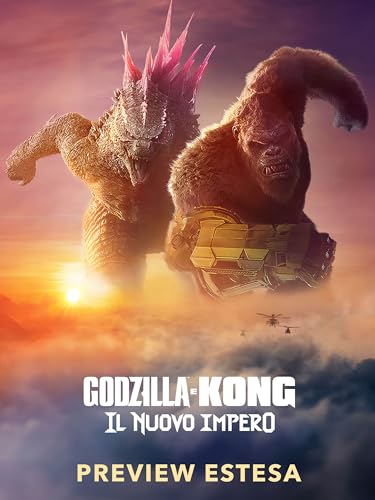  Godzilla e Kong: Il Nuovo Impero Preview Estesa