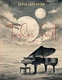 Qué tela para pañuelos de folklore: Descubre la mejor elección Taylor Swift Sheet Music: Super Easy Piano