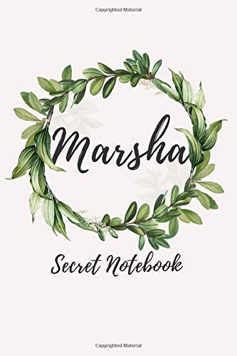 Marsha Secret Notebook: Blank lined journal, personalized name notebook