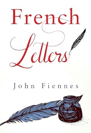 French Letters : Fiennes, John: Amazon.co.za: Books
