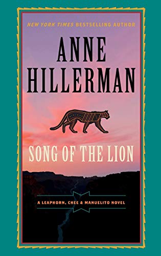 Song of the Lion (A Leaphorn, Chee & Manuelito Novel, 3)