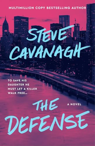 The Defense: A Novel (Eddie Flynn Book 1)