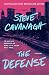 The Defense: A Novel (Eddie Flynn Book 1)