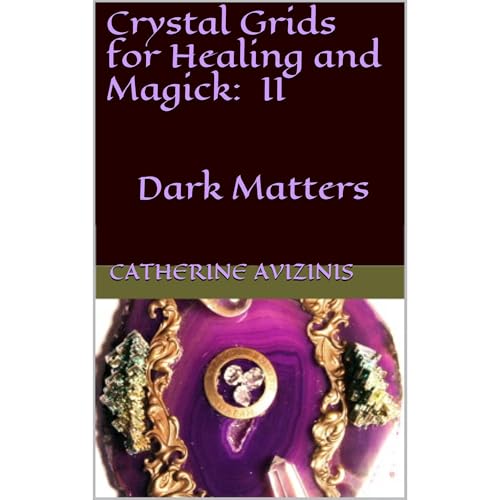 Crystal Grids for Healing and Magick: by Catherine Avizinis episode artwork