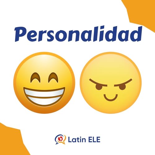 #17 - From Friendly to Rude: Spanish Adjectives for Personality Podcast Por arte de portada