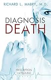Diagnosis Death (Prescription for Trouble Series Book 3)