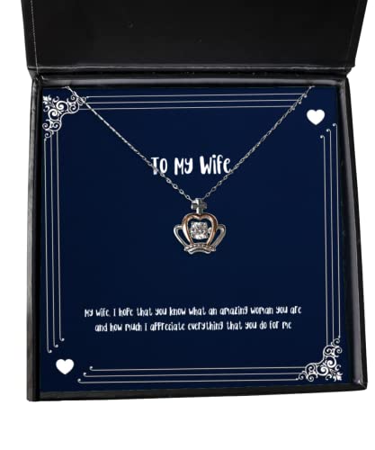 My Wife, I Hope That You Know What an Amazing