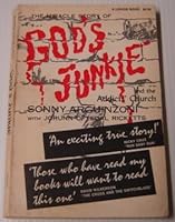 God's Junkie and the Addict's Church B0006DYKZ2 Book Cover