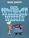  Der wildeste Westen