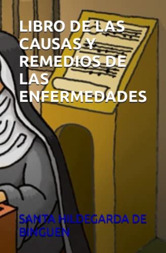 LIBRO DE LAS CAUSAS Y REMEDIOS DE LAS ENFERMEDADES
