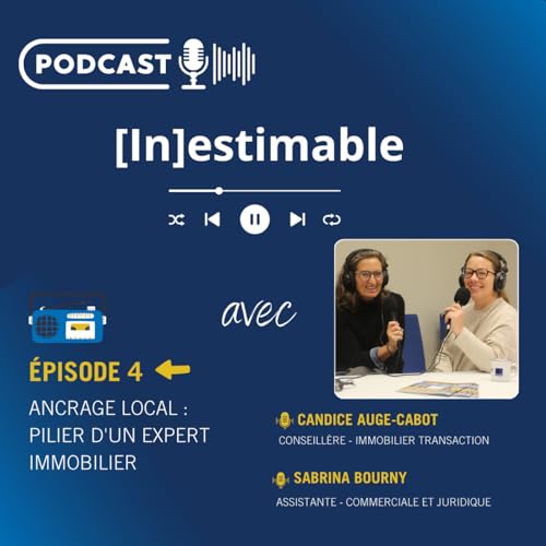 🎙️Ancrage local : pilier d'un expert immobilier