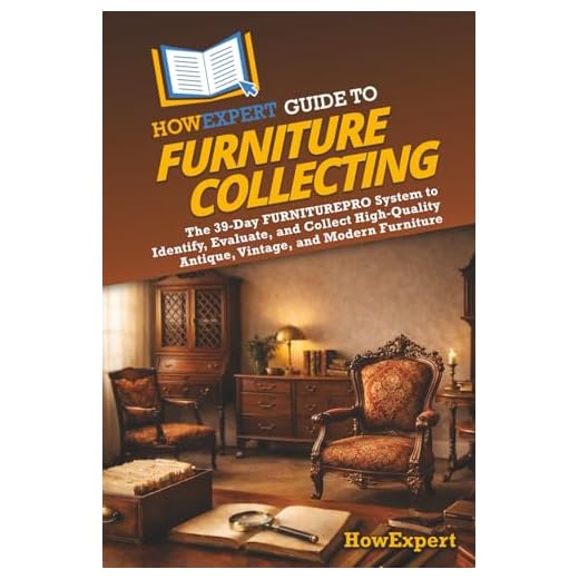 Guide to Furniture Collecting and Design