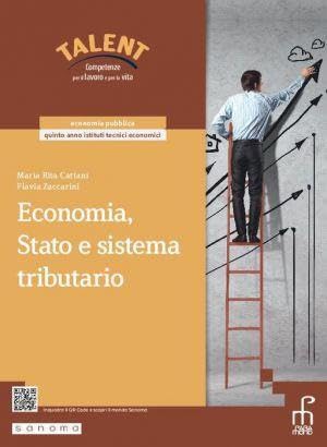9788861604476 Economia, Stato e sistema tributario. Per il 5° anno degli Ist. tecnici e professionali. Con e-book. Con espansione online
