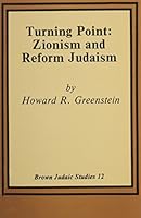 Turning Point: Zionism and Reform Judaism 0891305122 Book Cover